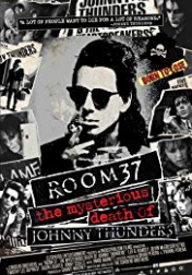Room 37: The Mysterious Death of Johnny Thunders 2019