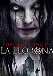 The Haunting of La Llorona 2019