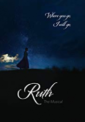 Ruth the Musical 2019