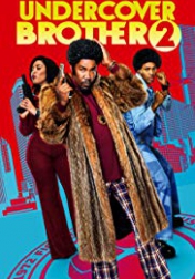 Undercover Brother 2 2019