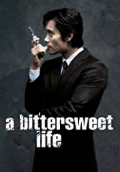 A Bittersweet Life 2005