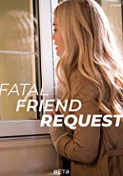 Fatal Friend Request 2019