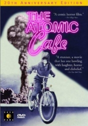 The Atomic Cafe 1982