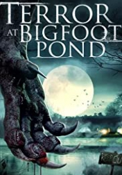 Terror at Bigfoot Pond 2020
