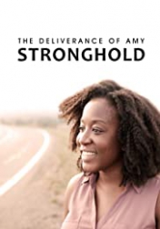 The Deliverance of Amy Stronghold 2021