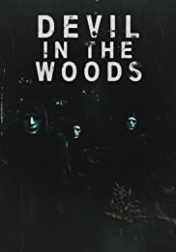 Devil in the Woods 2021