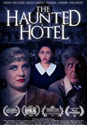 The Haunted Hotel 2021