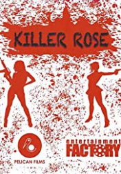 Killer Rose 2021