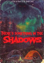 There's Something in the Shadows 2021