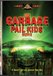 The Garbage Pail Kids Movie 1987