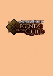 Monster Hunter: Legends of the Guild 2021
