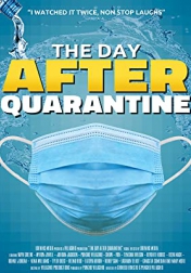 The Day After Quarantine 2021