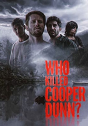 Who Killed Cooper Dunn? 2022