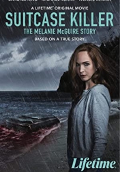 Suitcase Killer: The Melanie McGuire Story 2022