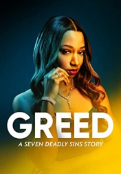 Greed: A Seven Deadly Sins Story 2022