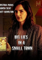 Big Lies in a Small Town 2022