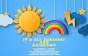 It's All Sunshine and Rainbows 2023