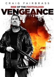 Rise of the Footsoldier: Vengeance 2023