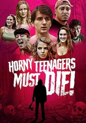 Horny Teenagers Must Die! 2024