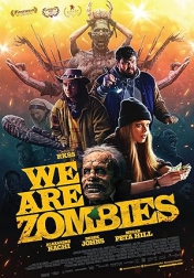 We Are Zombies 2023