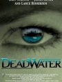Deadwater 2008