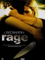 A Woman's Rage 2008