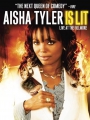 Aisha Tyler Is Lit: Live at the Fillmore 2009