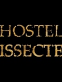 Hostel Dissected 2006