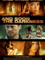 And Soon the Darkness 2010