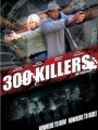 300 Killers 2010