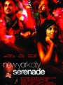 New York City Serenade 2007