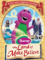 Barney: The Land of Make Believe 2005
