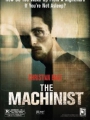 The Machinist 2004