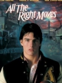 All the Right Moves 1983