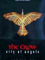 The Crow: City of Angels 1996