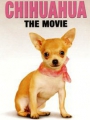 Chihuahua: The Movie 2010