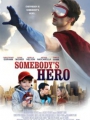 Somebody's Hero 2011
