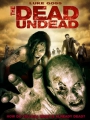 The Dead Undead 2010