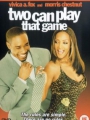 Two Can Play That Game 2001