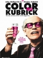 Colour Me Kubrick: A True...ish Story 2005