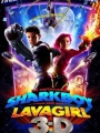 The Adventures of Sharkboy and Lavagirl 3-D 2005