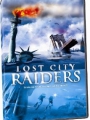 Lost City Raiders 2008