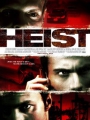 Heist 2009