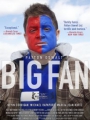 Big Fan 2009