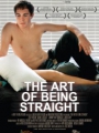 The Art of Being Straight 2008