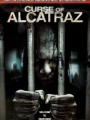 Curse of Alcatraz 2007