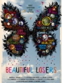 Beautiful Losers 2008