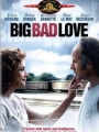 Big Bad Love 2001