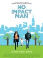 No Impact Man: The Documentary 2009