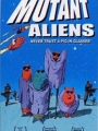 Mutant Aliens 2001